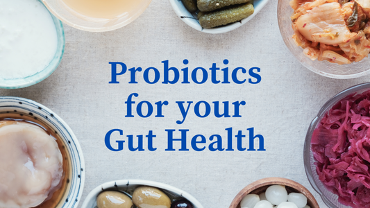 Probiotics for Gut Health