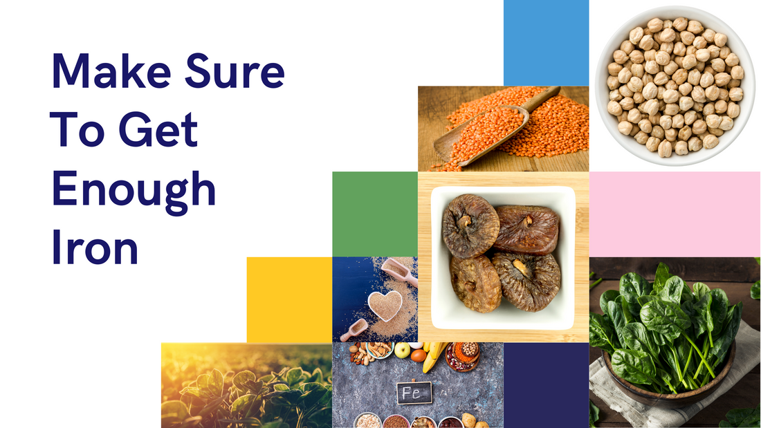 Make Sure to Get Enough Iron