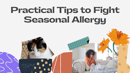 Practical Tips to Fight Seasonal Allergy