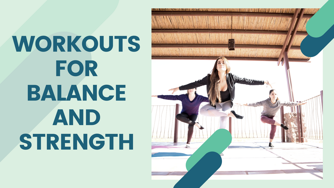 Workouts for Balance and Strength